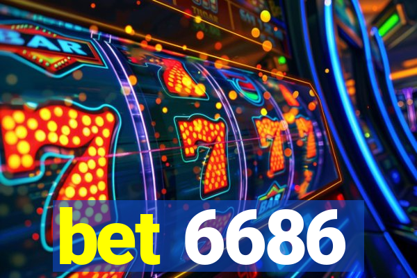 bet 6686